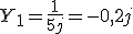   Y_1=\frac{1}{5j} = -0,2j  