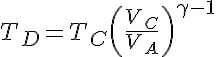 T_D = T_C\left(\frac{V_C}{V_A}\right)^{\gamma-1}